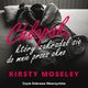 Chopak, ktry zakrada si do mnie przez okno, Kirsty Moseley