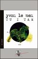 Tu i tam, Yvon Le Men