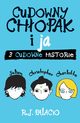 Cudowny chopak i ja: trzy cudowne historie, R.J. Palacio