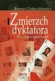 Zmierzch dyktatora, Roman Chaaczkiewicz