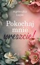 Pokochaj mnie wreszcie!, Agnieszka epki