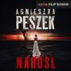 Narol, Agnieszka Peszek