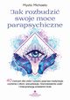 Jak rozbudzi swoje moce parapsychiczne, Mystic Michaela
