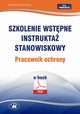 Szkolenie wstpne Instrukta stanowiskowy Pracownik ochrony, Bogdan Rczkowski