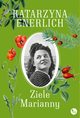Ziele Marianny, Katarzyna Enerlich