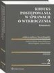 Kodeks postpowania w sprawach o wykroczenia. Komentarz, Maciej Rogalski, Andrzej Wany, Andrzej Kietyka, Joanna Pakiewicz