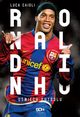 Ronaldinho. Umiech futbolu, Luca Caioli