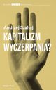 Kapitalizm wyczerpania?, Andrzej Szahaj