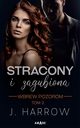 Stracony i Zagubiona. Wbrew pozorom tom II, J. Harrow