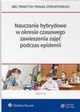 Nauczanie hybrydowe w okresie czciowego zawieszenia zaj w czasie epidemii, Lidia Marciniak, Elbieta Piotrowska-Albin