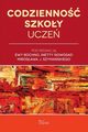 Codzienno szkoy, Ewa Bochno, Inetta Nowosad, J. Mirosaw Szymaski