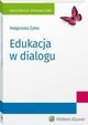 Edukacja w dialogu, Magorzata ytko