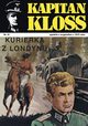 Kapitan Kloss. Kurierka z Londynu (t.10), Andrzej Zbych, Mieczysaw Winiewski