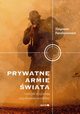 Prywatne armie wiata. Czyli jak wygldaj wspczesne konflikty, Zbigniew Parafianowicz