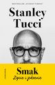 Smak. ycie i jedzenie, Stanley Tucci