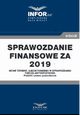 Sprawozdanie finansowe za 2019 r.Nowe terminy, ujcie pandemii w sprawozdaniu, Praca zbiorowa