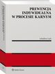 Prewencja indywidualna w procesie karnym, Arkadiusz Lach