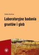 Laboratoryjne badania gruntw i gleb (wydanie 3), Elbieta Myliska