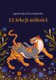 13 lekcji mioci, Agnieszka Passendorfer