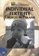 Individual Fertility Choices in Poland, Monika Mynarska