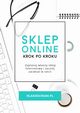 Sklep online krok po kroku, Ola Gociniak