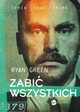 Zabi wszystkich, Ryan Green
