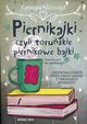 Piernikajki czyli toruskie piernikowe bajki, Katarzyna Kluczwajd