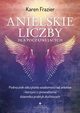 Anielskie liczby dla pocztkujcych, Karen Frazier