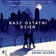 Nasz ostatni dzie, Adam Silvera