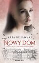 Nowy dom, Kaja Kujawska