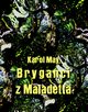 Bryganci z Maladetta, Karol May