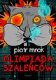 Olimpiada szalecw, Piotr Mrok