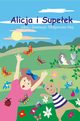 Alicja i Supeek, Magorzata Maj