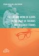 The Life and Work of Elders in The Light of Theories and Research Studies, Tajana Bgelov, Lena upkow
