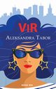 VIR, Aleksandra Tabor