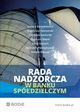 Rada Nadzorcza w Banku Spdzielczym, Joanna Benyskiewicz, Czesawa Kosturek, Anna Narloch, Wojciech Pietrzykowski, Renata Baszak, Zygmut Mitki