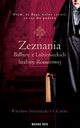 Zeznania Balbiny z Lubienieckich hrabiny Romerowej, Wiesaw Strzelecki O.carm.