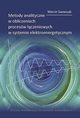Metody analityczne w obliczeniach procesw czeniowych w systemie elektroenergetycznym, Marcin Szewczyk