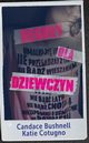 Reguy dla dziewczyn, Candace Bushnell, Katie Cotugno