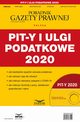 PIT-y i ulgi podatkowe 2020, Praca Zbiorowa