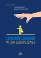 Leksykon lobbingu w Unii Europejskiej, 