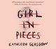 Girl in Pieces, Kathleen Glasgow