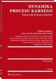Dynamika procesu karnego. Podrcznik do konwersatoriw, Hanna Paluszkiewicz, Barbara Janusz-Pohl, Anna Gerecka-oyska, Piotr Karlik, Martyna Kusak, Magdalena Baszyk, Micha Borek, Sara Dobrzaska, Agnieszka Orfin, Martyna Ostrzycka, Magdalena Zamroczyska, Aleksandra Krlikowska