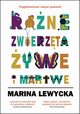 Rne zwierzta ywe i martwe, Maryna Lewycka