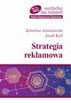 Strategia reklamowa, Karolina Janiszewska, Jacek Kall