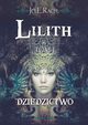 Lilith. Tom I - Dziedzictwo, Jo.E. RACH.