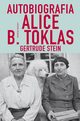 Autobiografia Alice B. Toklas, Gertrude Stein