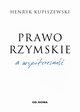 Prawo rzymskie a wspczesno, Henryk Kupiszewski