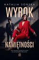 Wyrok namitnoci, Natalia Soska