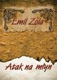 Atak na myn, Emil Zola